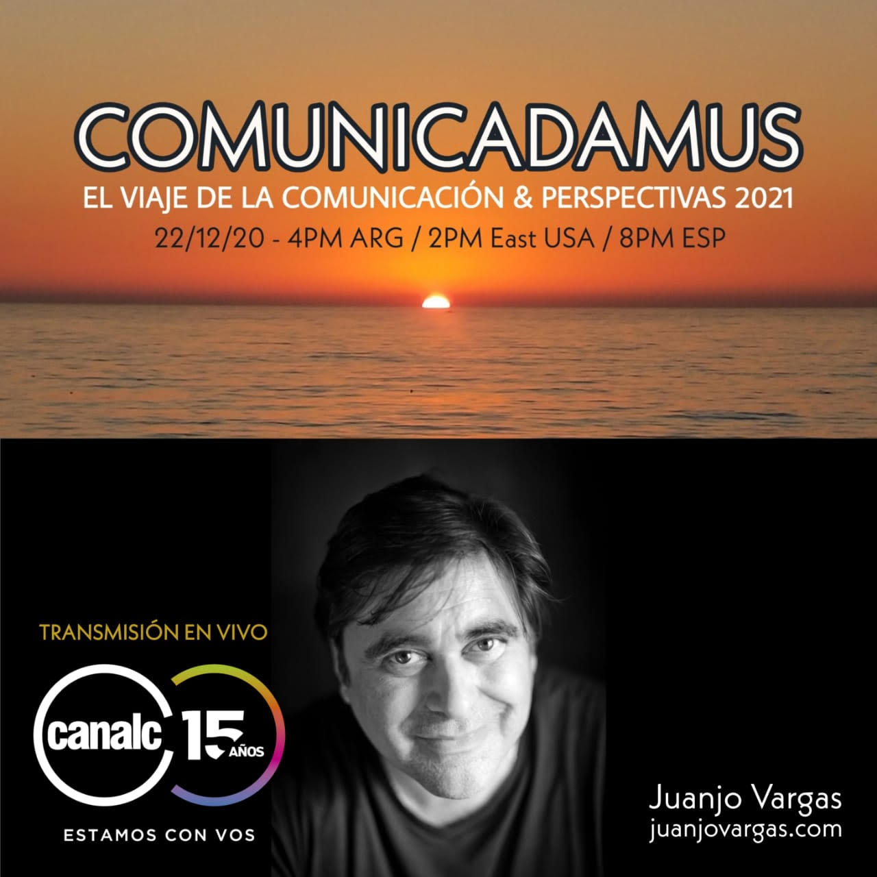 Vivo Canal C: Comunicadamus de Juanjo Vargas • Canal C