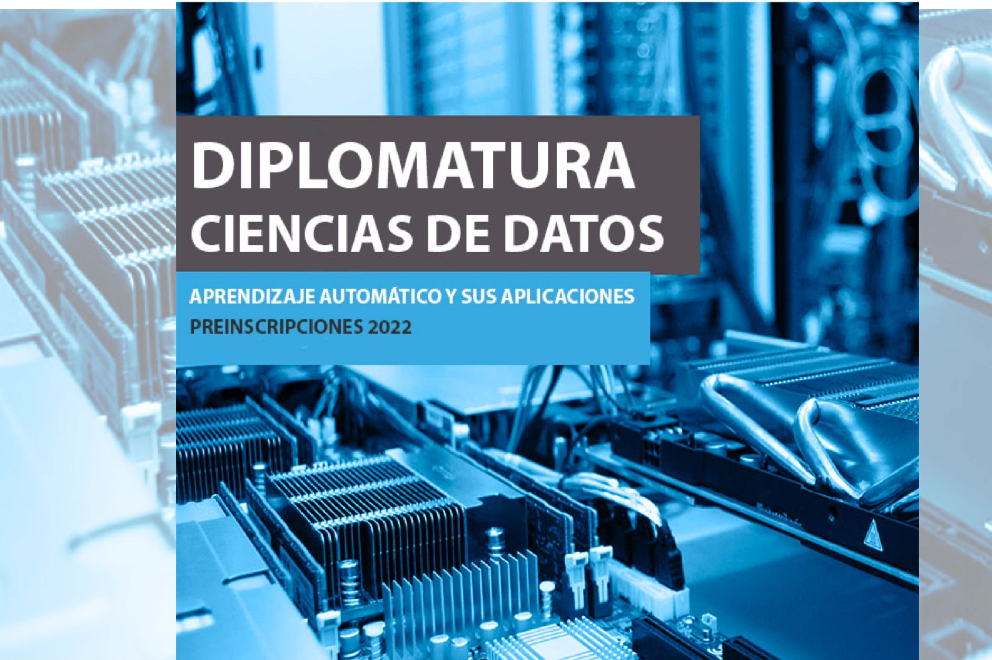 Abren las preinscripciones para la Diplomatura en Ciencias de Datos • Canal C