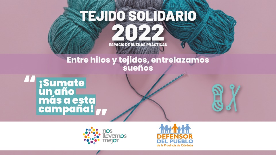 Lanzan la 6ta Edición de Tejido Solidario • Canal C