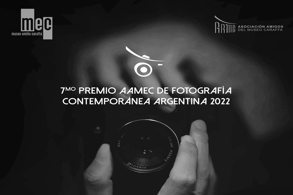Abren una nueva convocatoria para el VII Premio AAMEC de Fotografía Contemporánea Argentina • Canal C
