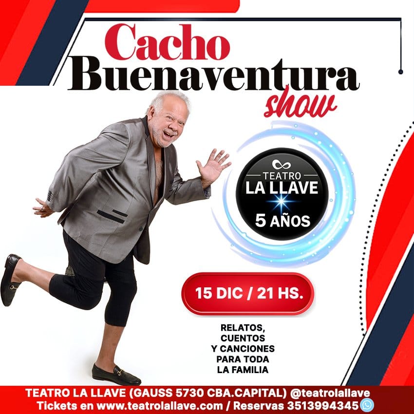 Teatro La Llave esta de aniversario y lo festeja a lo grande con Cacho Buenaventura • Canal C