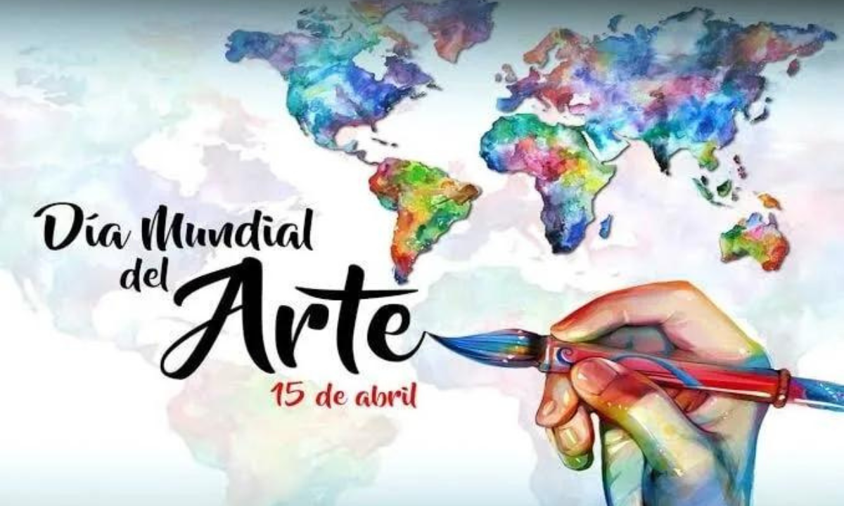 15 de abril | Día Mundial del Arte: celebrando las expresiones artísticas • Canal C