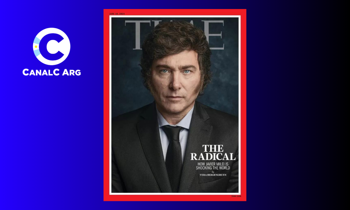 La revista TIME catalogó a Javier Milei como “El Radical” • Canal C
